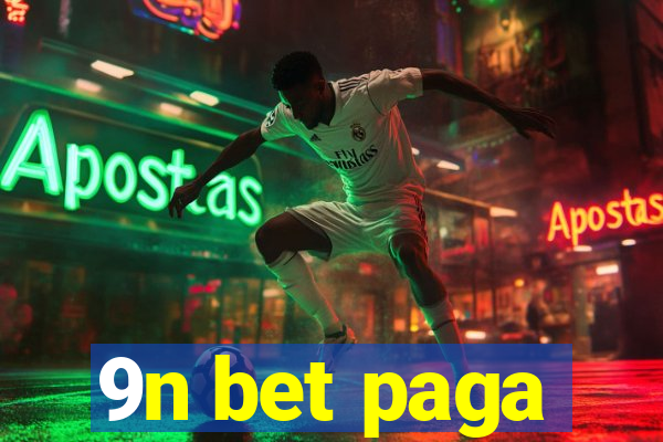 9n bet paga